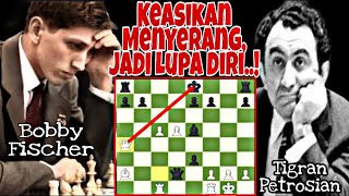 Kaget Saat Diserang Baliktigran Petrosian Bertahan & Bobby Fischer Menyerang