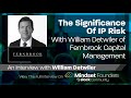 The significance of ip risk with william detwiler of fernbrook capital management