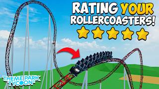 Rating Your Insane Rollercoasters In Theme Park Tycoon 2