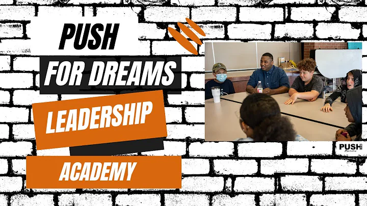 PUSH for Dreams Leadership Academy: Keithley Middl...