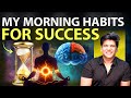 How I Start My Day for Success, Energy & Abundance | Morning Routine of Dr. Ashissh Narayankr