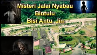Misteri Jalai Nyabau Bintulu - Subtitle Malay