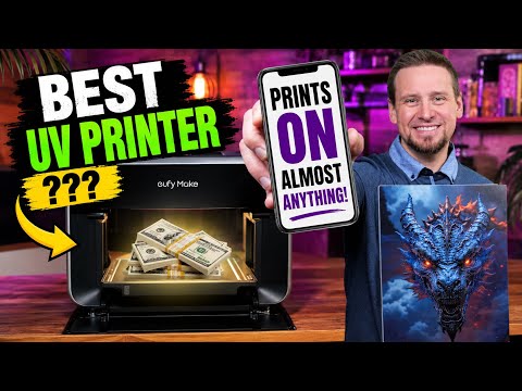 The EufyMake E1 Changed My Mind About UV Printing (I Was Wrong)
