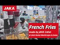 Jaka cobot making french fries  robot world expo 2023 in korea