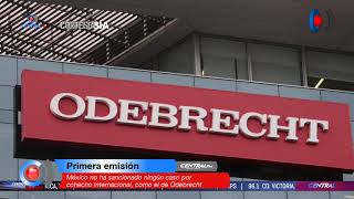 México no ha sancionado ningún caso por cohecho internacional, como el de Odebrecht