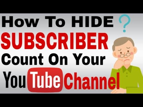 How To Hide Your YouTube Subscriber Count 2017 || Hide Subscriber on ...