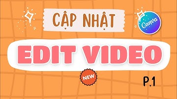 "Canva Cập Nhật MỚI VỀ VIDEO 2025! Tính Năng Siêu Xịn Cho Dân Edit Không Chuyên"