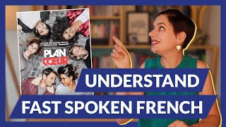 Spoken French: Understand A Scene from “Plan Coeur” (“The Hookup Plan”)