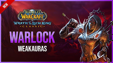Warlock WeakAuras - Wrath of the Lich King Classic - Fully Customizable Design