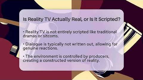 Is Reality TV Actually Real, or Is It Scripted? - The Reality Radar