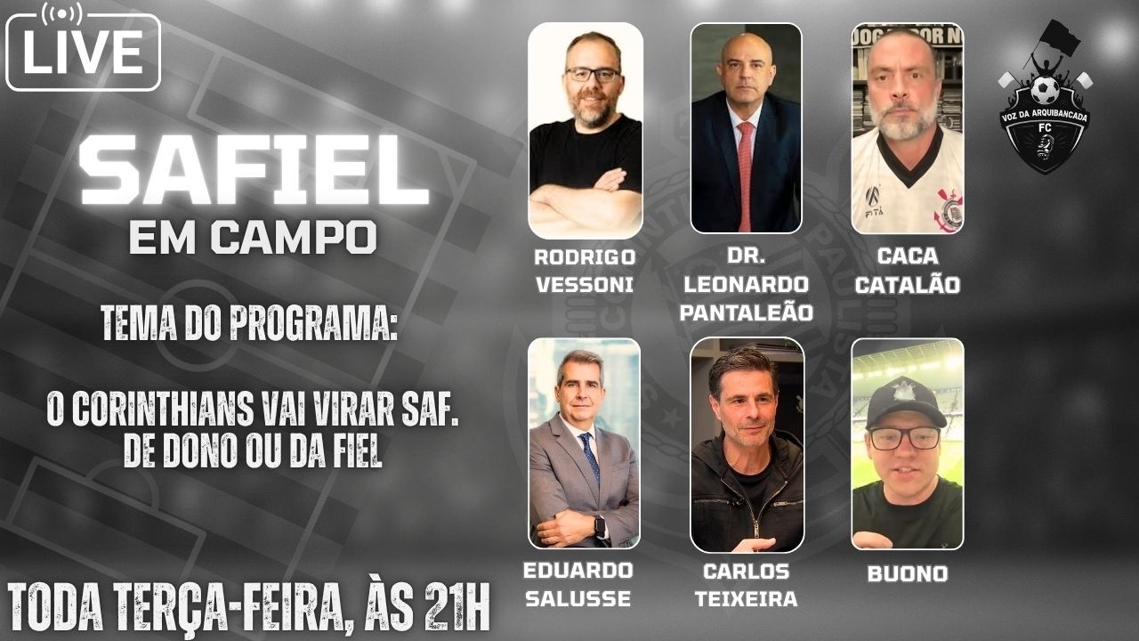 SAFiel em Campo #10 | O Corinthians vai virar SAF. De dono ou da Fiel?