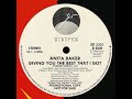 Anita Baker - Giving You The Best That I Got (Extended Version)