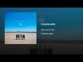 Unbelievable Why Don T We Official Audio