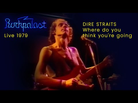 Where do you think you're going - Dire Straits - Rockpalast - Live 1979