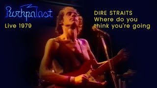 Where do you think you're going - Dire Straits - Rockpalast - Live 1979