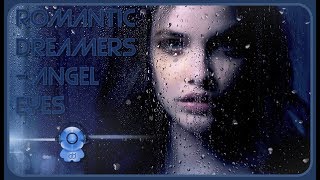 Romantic Dreamers - Angel Eyes