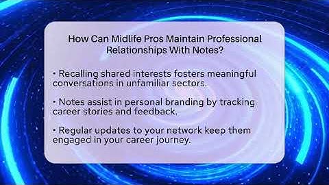 How Can Midlife Pros Maintain Professional Relationships With Notes? - Midlife Reset Coach