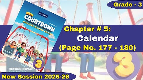 Calendar | Grade 3 | Oxford New Countdown | Pg No. 177 - 180 | @iqrazahra269 