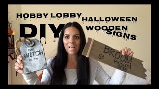 DIY HALLOWEEN WOODEN SIGNS - HOBBY LOBBY