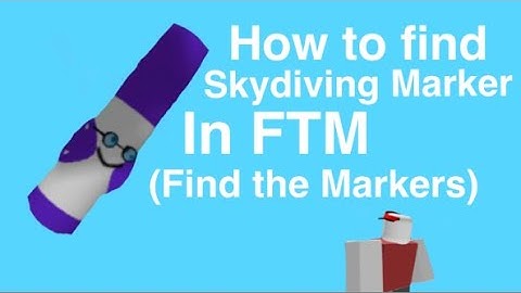 How to find Skydiving Marker (Find the Markers)