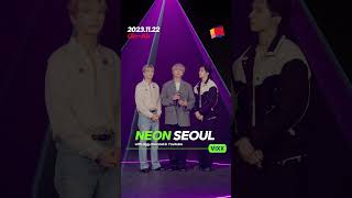 [Teaser] Vixx(빅스)가 Dgg Neon Seoul 에 곧 찾아옵니다!ᅵ Neon Seoul With Vixx Coming Soon!