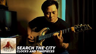 Search The City - Clocks and Timepieces Guitar Cover