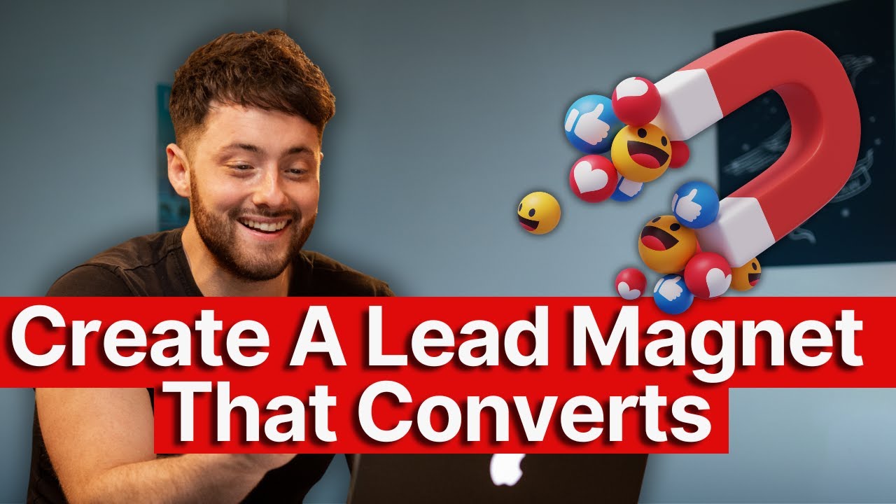How To Create A Lead Magnet That Converts Into Sales - YouTube