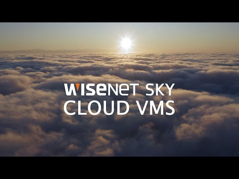 Wisenet SKY Cloud VMS from Hanwha Techwin