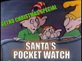 Santa's Pocket Watch (1980) | [Christmas Special] (American Narration)