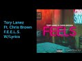 Tory Lanez Ft. Chris Brown - F.E.E.L.S. (Lyrics On Screen) Mp3 Song