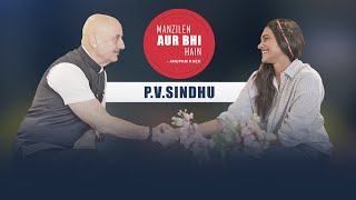 Manzilen Aur Bhi Hain || PV Sindhu || Full Episode
