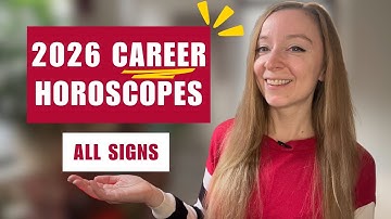 2026 CAREER HOROSCOPES! All 12 Signs.