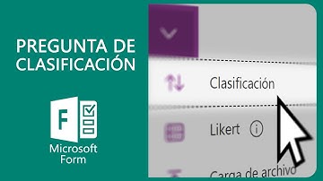 Microsoft Form | Opción de pregunta Clasificación