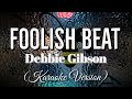 Debbie Gibson - FOOLISH BEAT (Karaoke Version)