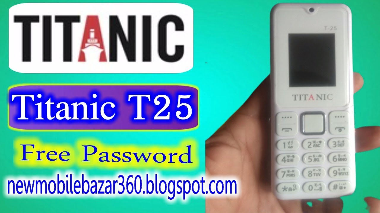 Titanic T25 SPD 6531 100%Tested Flash File Free Password