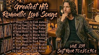 greatest Hits Romantic Love   Soft Rock 70s80s90s  Deep Fever In Cold Autumn  Voll259
