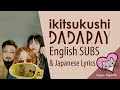 Ikitsukushi by DADARAY - English Subs &amp; Lyrics