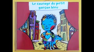 Le courage du petit garçon bleu