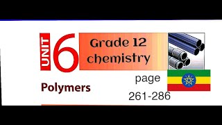 Grade 12 chemistry unit 6 polymer( ሙሉ ማብራሪያ በ አማርኛ) screenshot 1
