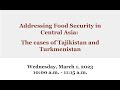 Addressing food security in central asia