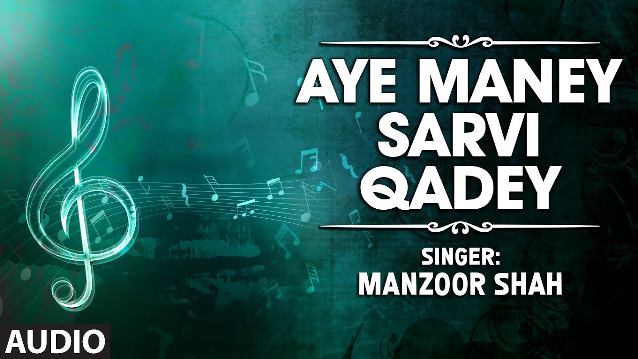 Official  Aye Maney Sarvi Qadey Full HD Song  T Series Kashmiri Music  Manzoor Shah