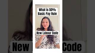 What is the 50% basic pay rule under the new labour law? #newlabourlawexplained