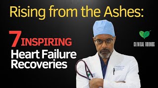 Turning The Tide On Advanced Heart Failure: 7 Patients’ Success Stories Wealth