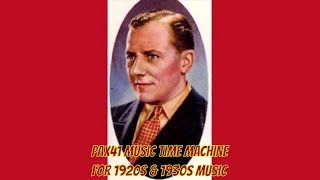 Popular 1934 Music By British Band Leader Jack Payne & His Band