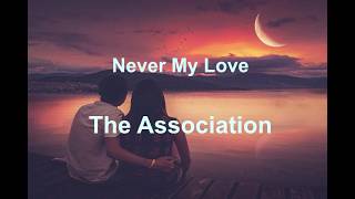 Never My Love - The Association