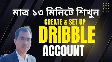 How to Create and Setup Dribbble Account Step by Step  Dribbble Profile Setup Tutorial  Chakma IT