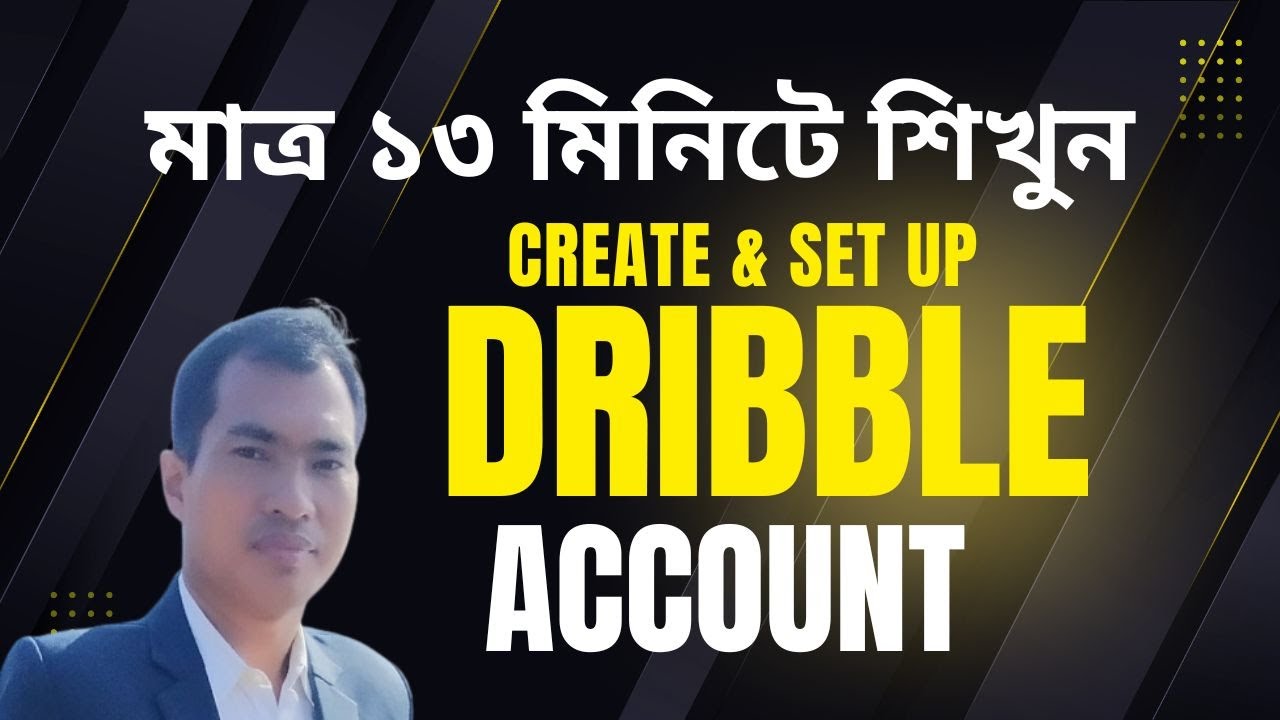 Dribble Account How to Create and Setup Dribbble Account Step by Step Dribbble Profile ...