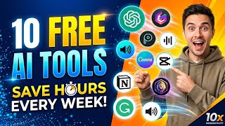 10 FREE AI Tools That Will Save You HOURS Every Week