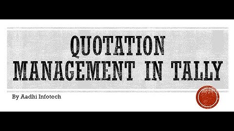 Quotation Management Module in Tally