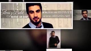 Arsız Bela Sözünü Tutamadın 2013 - 2014 Yeni̇